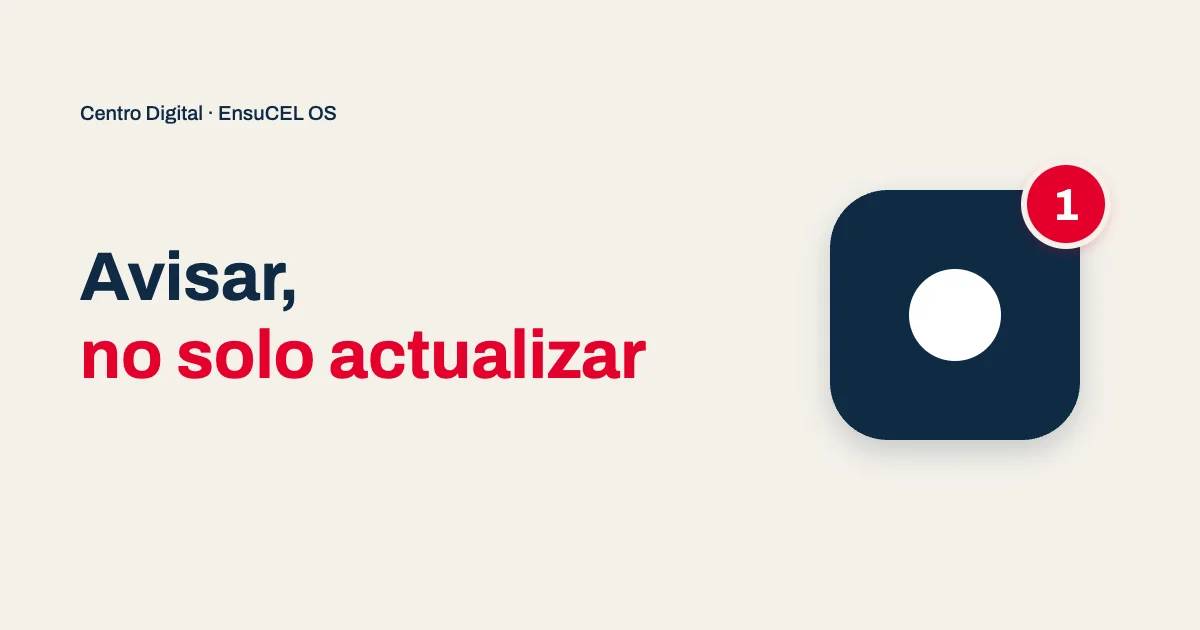 Aviso importante en tu Centro Digital: un cambio que tus clientes ven arriba de todo y como aviso en el ícono de su celular